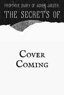 From the Diary of Agnes Jaeger: the Secrets of Silver Leaf Academy cover