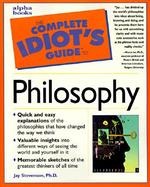 Complete Idiot's Guide to Philosophy cover