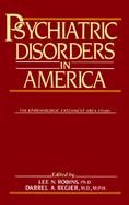 Psychiatric Disorders in America: The Epidemiologic Catchment Area Study cover