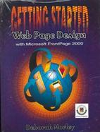 Getting Started: Web Page Design with Microsoft FrontPage 2000 cover