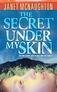 The Secret Under My Skin cover
