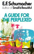 A Guide for the Perplexed cover