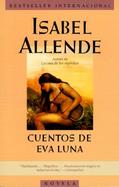 Cuentos De Eva Luna/the Stories of Eva Luna cover