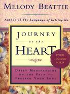 Journey to the Heart Daily Meditations on the Path to Freeing Your Soul cover