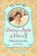Betsy in Spite of Herself cover
