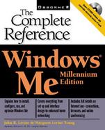 Windows Millennium Edition: The Complete Reference (with CD-ROM) with CDROM cover