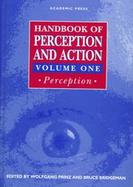 Handbook of Perception and Action Perception (volume1) cover