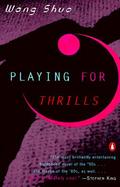 Playing for Thrills cover