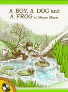 A Boy, a Dog, and a Frog cover