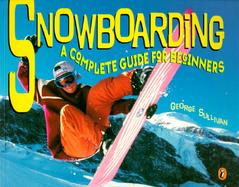 Snowboarding: A Complete Guide for Beginners cover