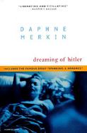 Dreaming of Hitler Passions & Provocations cover