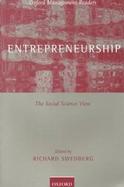 Entrepreneurship A Social Science View cover