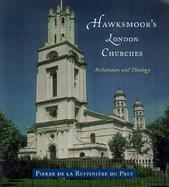 Hawksmoor's London Churches Architecture and Theology cover