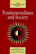 Fundamentalisms and Society Reclaming the Sciences, the Family,and Education cover