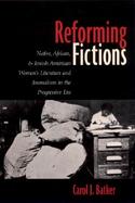 Reforming Fictions Native, African, and Jewish American Women's Literature and Journalism in the Progressive Era cover