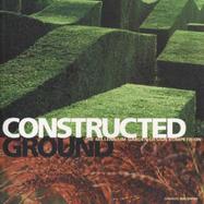 Constructed Ground: The Millennium Garden Design Competition cover