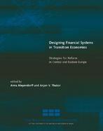 Designing Financial Systems in Transition Economies Strategies for Reform in Central and Eastern Europe cover