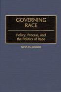 Governing Race Policy, Process, and the Politics of Race cover