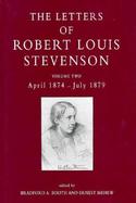 The Letters of Robert Louis Stevenson April 1874-July 1879 (volume2) cover
