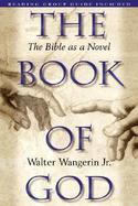 The Book of God The Bible As a Novel cover