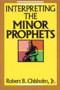 Interpreting the Minor Prophets cover
