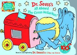 Dr. Seuss's All Aboard the Circus McGurkus! cover