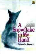 A Snowflake in My Hand cover
