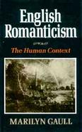 English Romanticism: The Human Context cover