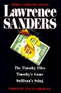 The Timothy Files/Timothy's Game/Sullivan's Sting: Three Complete Novels cover