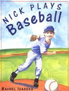 Nick Plays Baseball cover