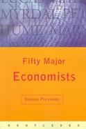 Fifty Major Economists cover