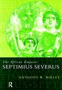 Septimius Severus The African Emperor cover