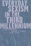 Everyday Sexism In the Third Millennium cover