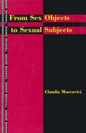From Sex Objects to Sexual Subjects cover