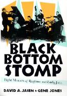 Black Bottom Stomp Eight Masters of Ragtime and Early Jazz cover