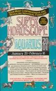Super Horoscopes Aquarius 2001 January 20-February 18 cover