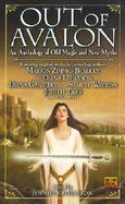 Out of Avalon Tales of Old Magic and New Myths cover