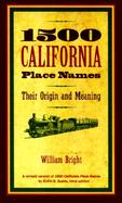 1500 California Place Names Their Origin and Meaning cover
