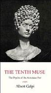 The Tenth Muse The Psyche of the American Poet cover