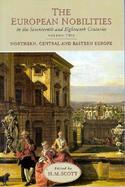 The European Nobilities in the Seventeenth and Eighteenth Centuries Northern, Central and Eastern Europe (volume2) cover