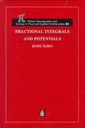 Fractional Integrals and Potentials cover