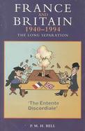 France and Britain 1940-1994: The Long Separation cover