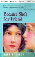 Because She's My Friend cover