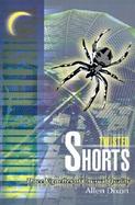 Twisted Shorts Three Vignettes of Unusual Quality cover