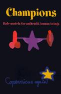 Champions Role Models for Authentik Human Beings cover