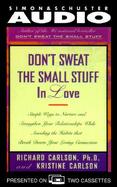 Don't Sweat the Small Stuff in Love cover