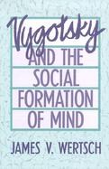 Vygotsky and the Social Formation of Mind cover
