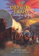 The Oregon Trail Chasing The Dream cover