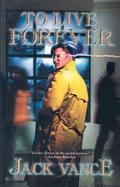 To Live Forever cover