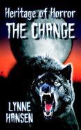 The Change, Book Two in the Heritage of Horror Series cover